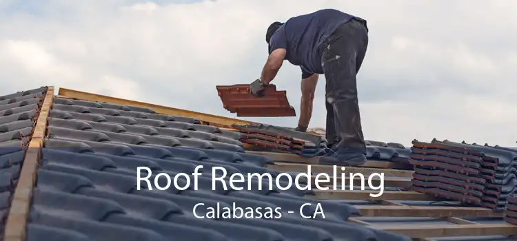Roof Remodeling Calabasas - CA