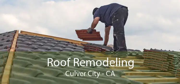Roof Remodeling Culver City - CA